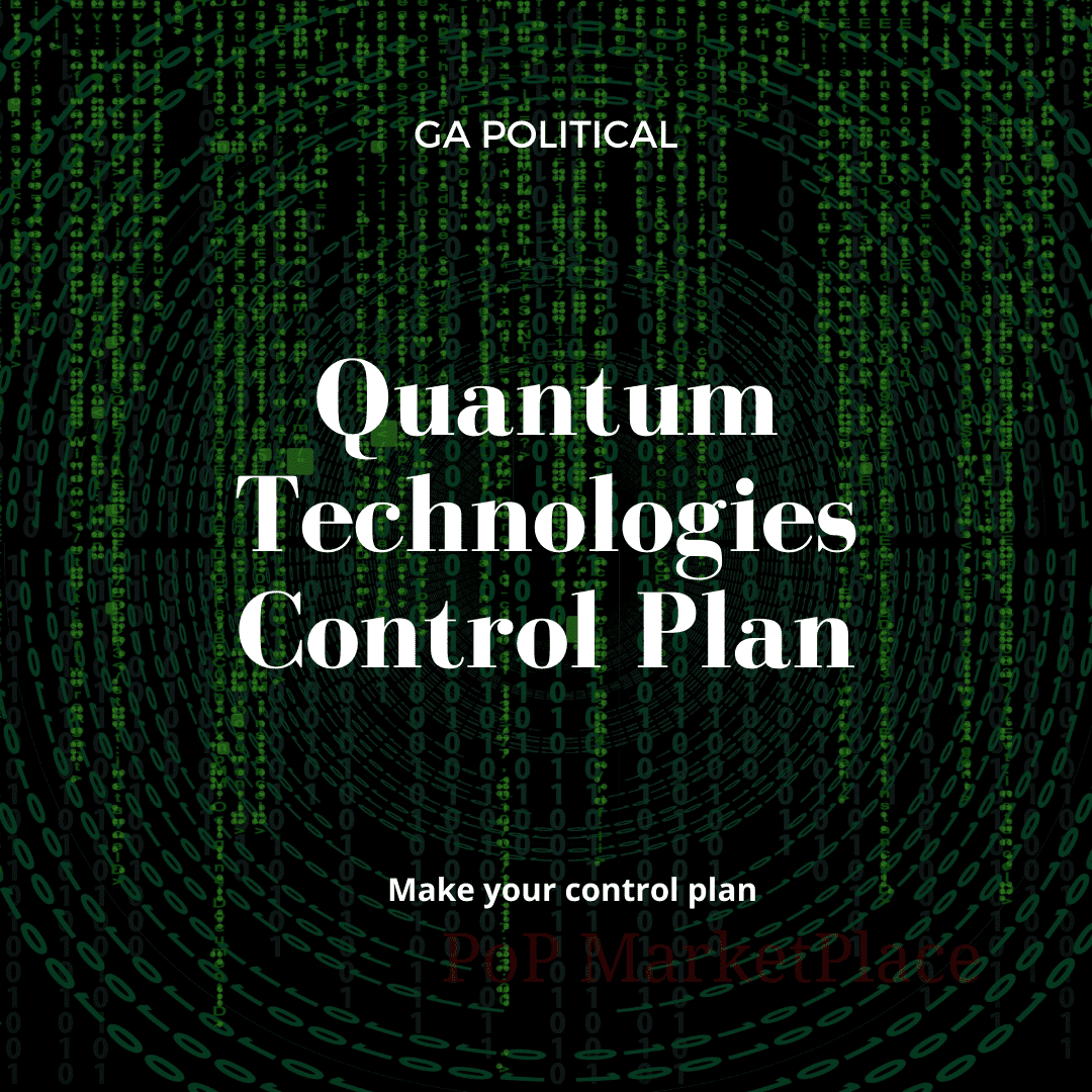 Quantum Technologies Control Plan GA Political