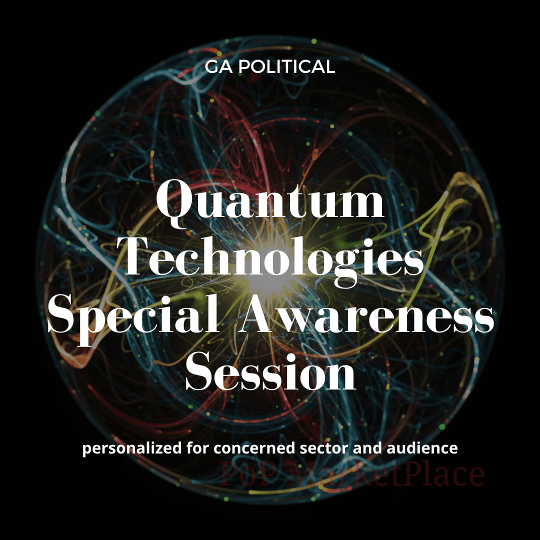 Tailor Made Quantum Technologies Awareness Session GA Political