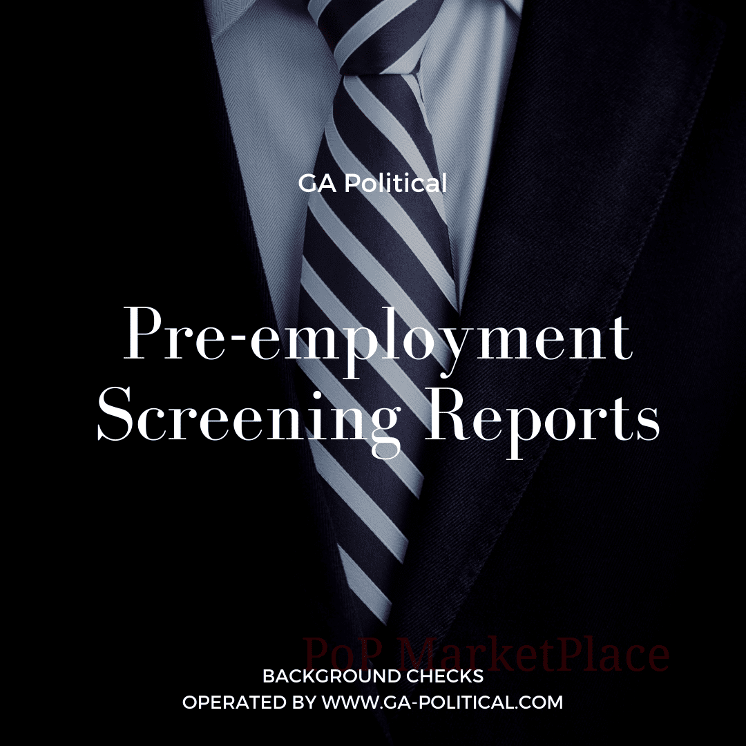 Pre-employment Screening Report Background Check Critical Risk Industries GA Political