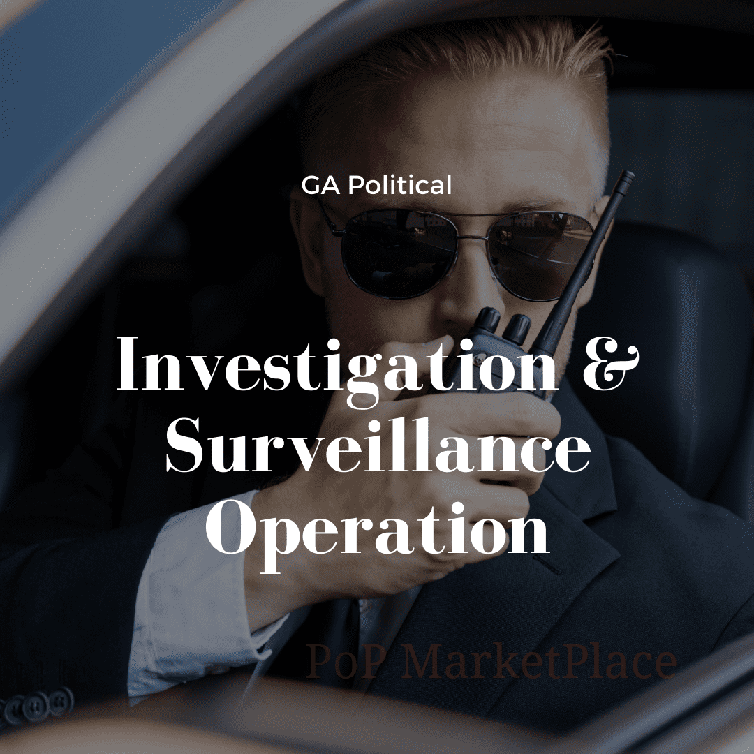 Investigation Surveillance Operation GA Political